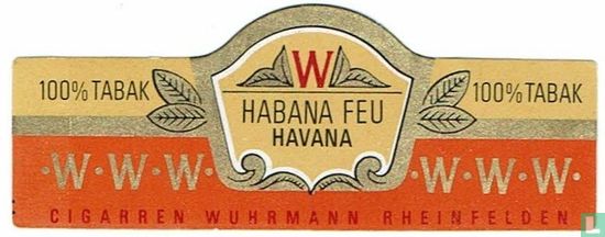 W Habana Feu Havana Wührmann - 100% tabak WWW Cigarren - 100% tabak WWW Rheinfelden - Afbeelding 1