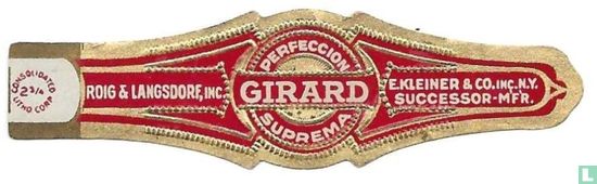 Girard Perfeccion Suprema- F.Kleiner & co.Inc.N.Y. Successor MFR. - Roig & Langsdorf,Inc - - Afbeelding 1