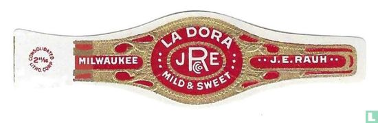La Dora JRE cco Mild & Sweet - J.E.Rauh - Milwaukee - Afbeelding 1