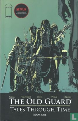 The Old Guard: Tales Through Time Book One - Bild 1