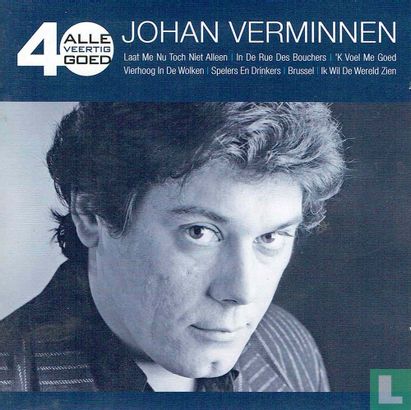 Johan Verminnen - Alle veertig goed - Image 1