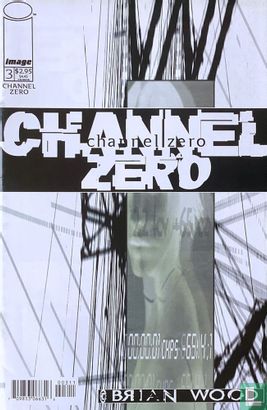 Channel Zero 3 - Image 1