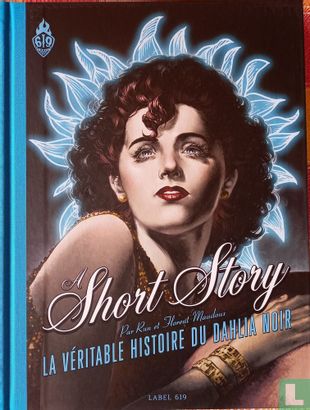 A Short Story - La véritable histoire du Dahlia Noir - Afbeelding 1