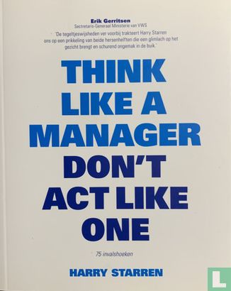 Think like a manager, don't act like one - Afbeelding 1