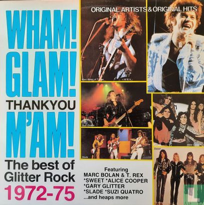 Wham! Glam! Thank You M'am! - The Best of Glitter Rock 1972-75 - Image 1