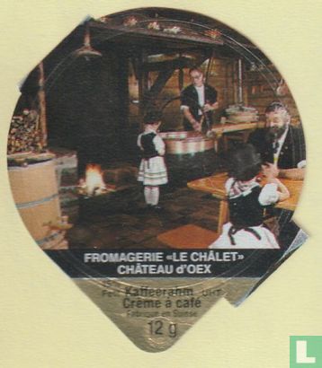 Fromagerie "Le Chalet" Chateau d'Oex