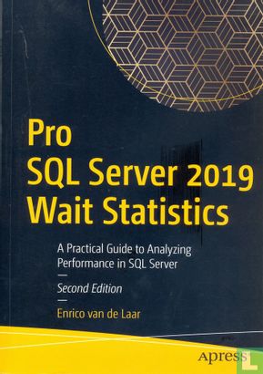 Pro SQL Server 2019 Wait Statistics - Image 1