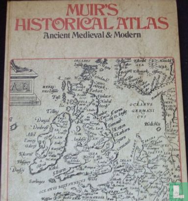 Muir's Historical Atlas - Bild 1