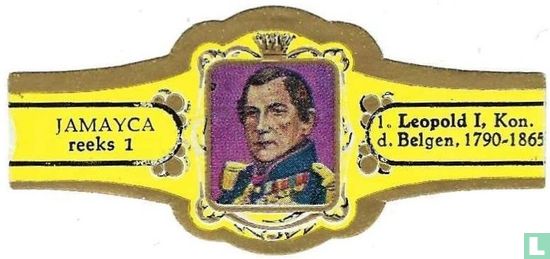 Leopold I, Kon. d. Belgen, 1790-1865 - Afbeelding 1