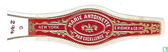 Marie Antoinette Par Excellence - E.Kleiner & Co inc - New York - Bild 1