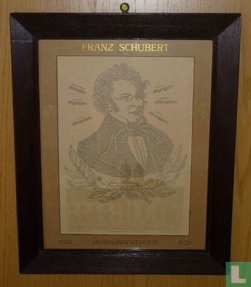 Franz Schubert / Jahrhundertfeier 1828 - 1928