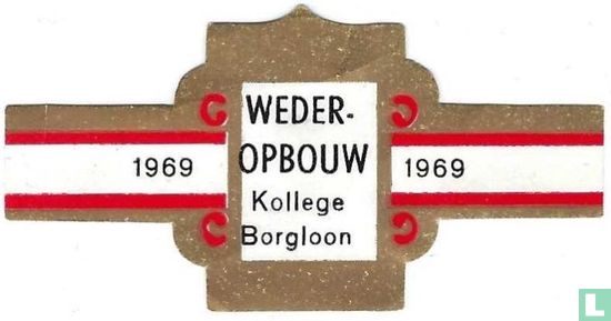 Weder-opbouw Kollege Borgloon - 1969 - 1969 - Afbeelding 1