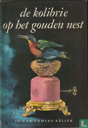 De kolibri op het gouden nest - Image 1
