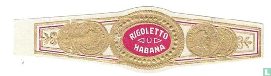 Rigoletto Habana - Afbeelding 1