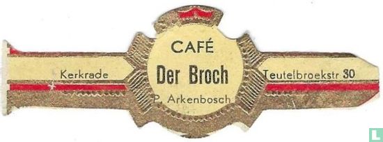 Café Der Broch P. Arkenbosch - Kerkrade - Teutelbroekstr. 30 - Afbeelding 1