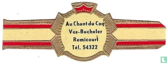 Au Chant du Coq Vos-Bucheler Remicourt Tél. 54322 - Afbeelding 1