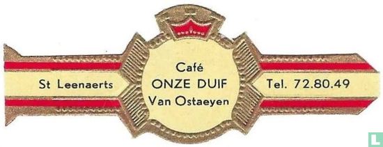 Café ONZE DUIF Van Ostaeyen - St Leenaerts - Tel. 72.80.49 - Afbeelding 1