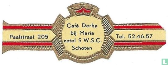 Café Derby bij Maria zetel S.W.S.C. Schoten - Paalstraat 205 - Tel. 52.46.57. - Afbeelding 1