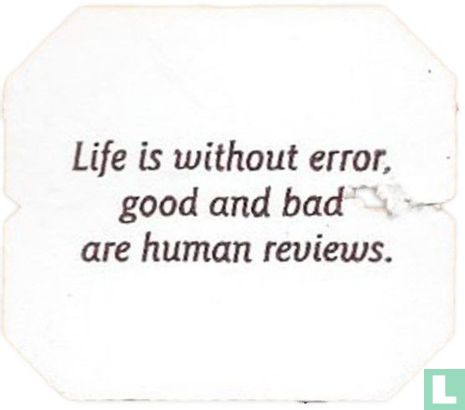 Life is without error, good and bad are human reviews. - Image 1