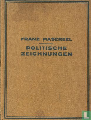 Franz Masereel - Politische Zeichnungen - Bild 1