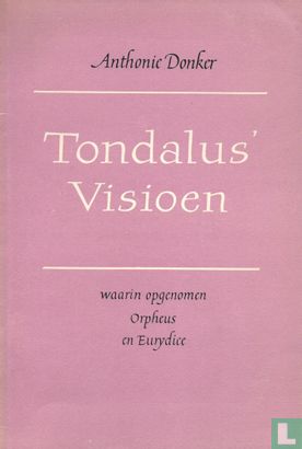 Tondalus' visioen waarin opgenomen Orpheus en Eurydice - Image 1