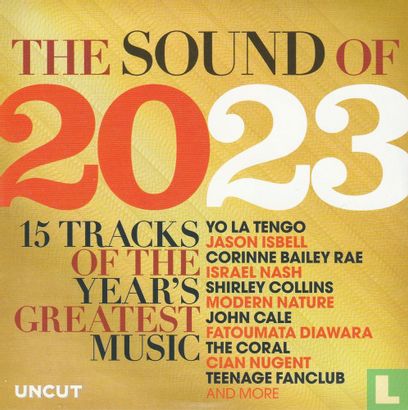 The Sound of 2023 (15 Tracks of the Year's Greatest Music) - Afbeelding 1