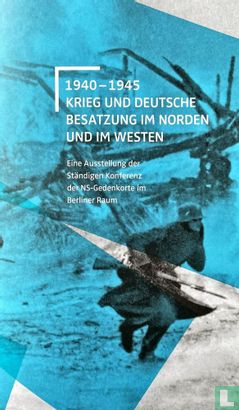 1940 - 1945 Krieg und Deutsche Besatzung im Norden und im Westen - Image 1