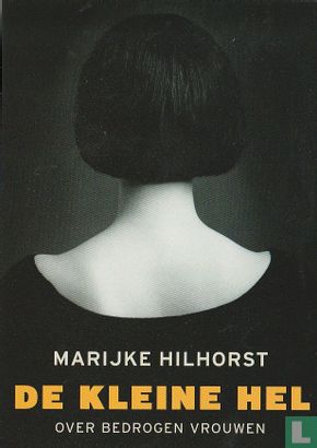 Marijke Hilhorst - De Kleine Hel - Afbeelding 1