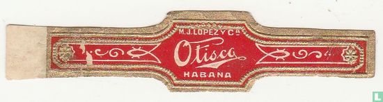 Otisca M.J. Lopez y Ca. Habana - Image 1