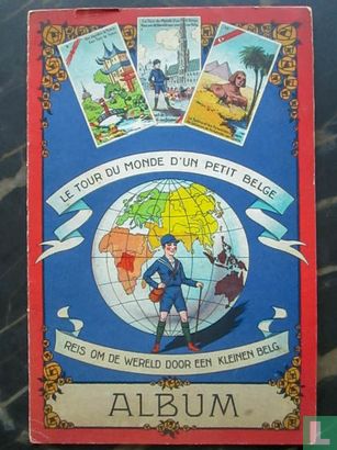 Le tour du monde d'un petit Belge - Reis om de wereld door een kleinen Belg - Bild 1