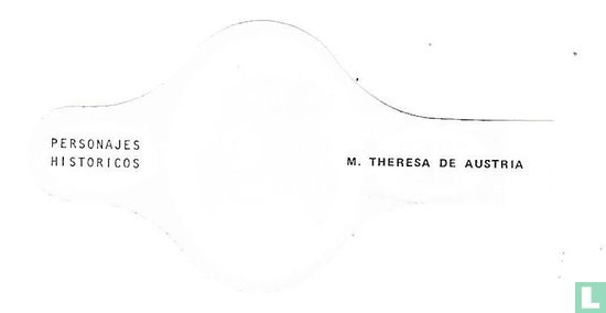 M. Theresa de Austria - Afbeelding 2