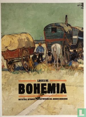 Luces de Bohemia - Artistas, Gitanos y la definación del mundo moderno - Bild 1