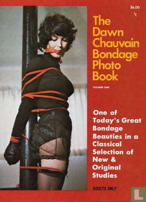 The Dawn Chauvain Bondage Photo Book 1