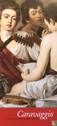 Caravaggio y los pintores del Norte - Afbeelding 1