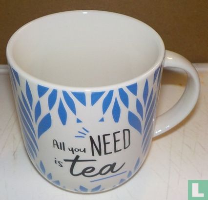 All you need is tea - Afbeelding 2