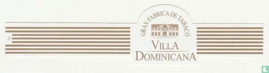 Gran Fabrica de Tabaco Villa Dominicana - Image 1
