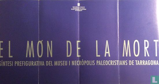 El mon de la mort - Síntesi prefigurativa del museu i necròpolis paleocristians de Tarragona - Bild 1