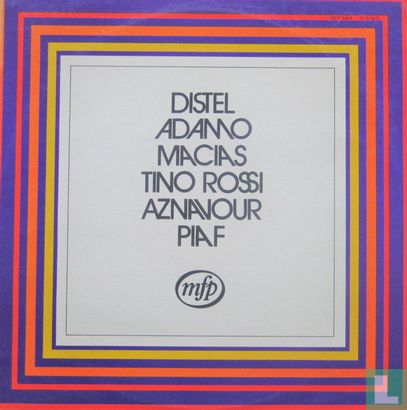 Distel - Adamo - Macias - Tino Rossi - Aznavour - Piaf - Afbeelding 1