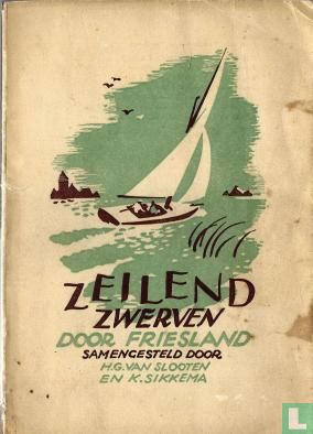 Zeilend zwervend door Friesland - Image 1