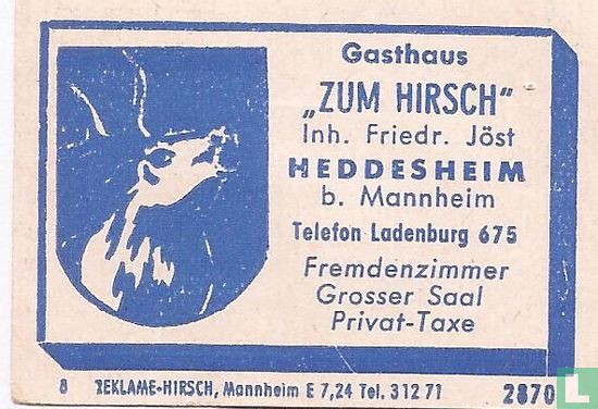 Gasthaus zum Hirsch - Friedr. Jöst