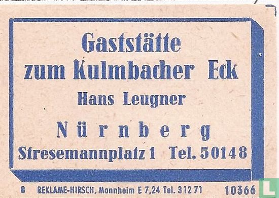 Gaststätte zum Kulmbacher Eck - Hans Leugner