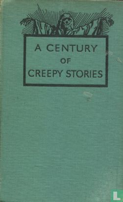 A Century of Creepy Stories - Image 1