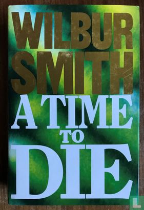 A Time to Die - Image 1