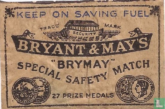 Keep on saving fuel - Bryant & May's - Brymay