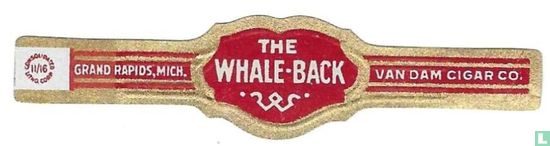The Whale-Back - Van Dam Cigar Co. - Grand Rapids, Mich. - Afbeelding 1