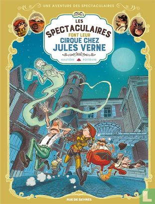 Les Spectaculaires font leur cirque chez Jules Verne - Afbeelding 1