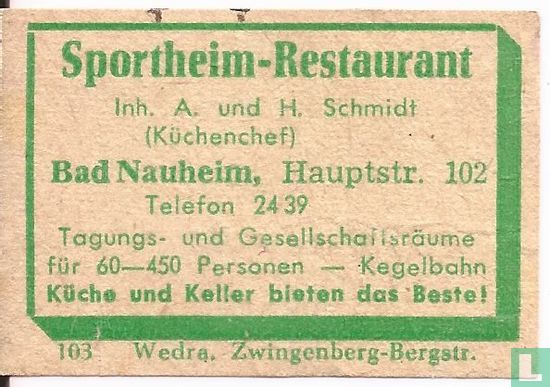 Sportheim Restaurant - A und H Schmidt