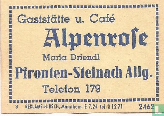 Gaststätte u. Café Alpenrose - Maria Driendl