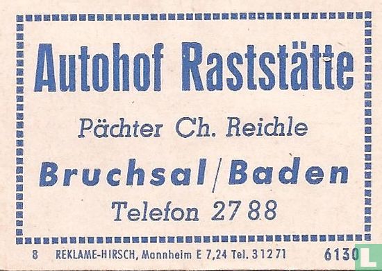 Autohof-Reststätte - Ch. Reichle