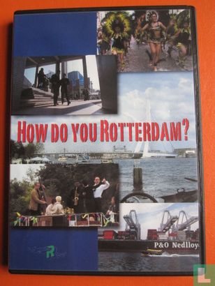 How do you Rotterdam - Afbeelding 1